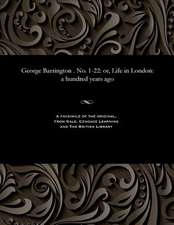 George Barrington . No. 1-22