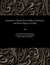 Journal of a March from Delhi to Peshawur, and from Thence to Cabul,