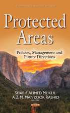 Protected Areas: Policies, Management & Future Directions