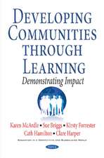 Developing Communities Through Learning: Demonstrating Impact