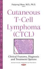 Cutaneous T-Cell Lymphoma (CTCL)