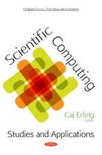 Scientific Computing: Studies & Applications