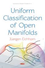 Uniform Classification of Open Manifolds