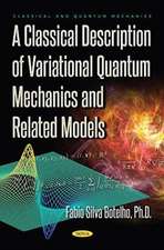 A Classical Description of Variational Quantum Mechanics and Related Models