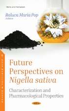 Future Perspectives on Nigella sativa