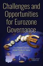 Challenges and Opportunities for the Eurozone Governance