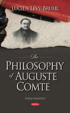 Lévy-Bruhl, L: Philosophy of Auguste Comte