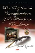 Diplomatic Correspondence of the American Revolution