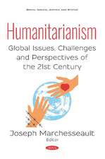 Humanitarianism: Global Issues, Challenges and Perspectives of the 21st Century