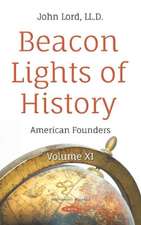 Lord, J: Beacon Lights of History