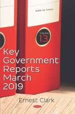 Key Government Reports. Volume 13: March 2019