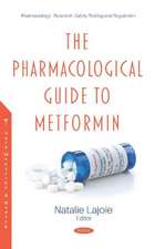 The Pharmacological Guide to Metformin