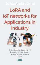 LoRA and IoT Networks for Applications in Industry 4.0