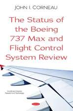 The Status of the Boeing 737 Max and Flight Control System R