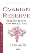 Amer, S: The Ovarian Reserve