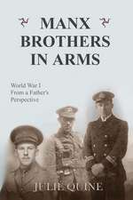 Manx Brothers in Arms