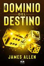 El Dominio del Destino