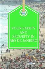 Your Safety and Security in Rio de Janeiro