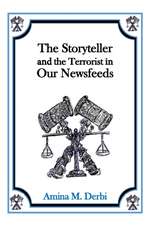 The Storyteller and the Terrorist in Our Newsfeeds