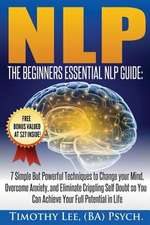 The Beginners Essential Nlp Guide