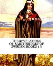 The Revelations of Saint Bridget of Sweden