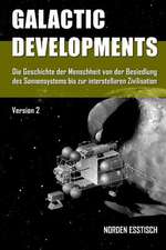 Galactic Developments