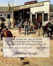 The Story of the Outlaw