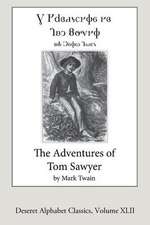 The Adventures of Tom Sawyer (Deseret Alphabet Edition)