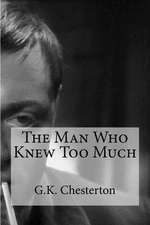 The Man Who Knew Too Much