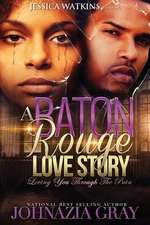 A Baton Rouge Love Story