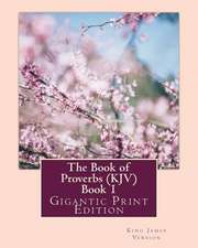 The Book of Proverbs (KJV) - Book 1