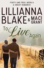 To Live Again