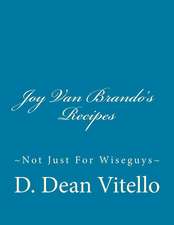 Joy Van Brando's Recipes