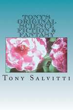 Tony's Original Science Fiction & Fantasy