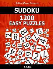 Sudoku 1,200 Easy Puzzles. Keep Your Brain Active for Hours.