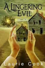 A Lingering Evil