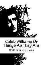 Caleb Williams or Things as They Are