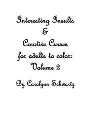 Interesting Insults & Creative Curses for Adults to Color