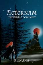 Aeternam - L'Heritage de Minuit