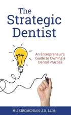 The Strategic Dentist