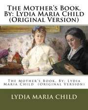 The Mother's Book. by