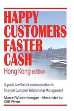 Happy Customers Faster Cash Hong Kong Edition