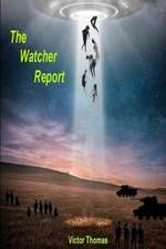 The Watcher Report