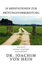 29 Meditationen Zur Prufungsvorbereitung