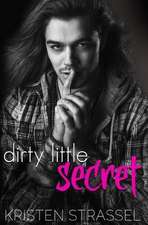 Dirty Little Secret