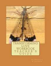 Transforming Love Workbook