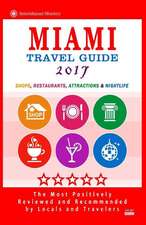 Miami Travel Guide 2017