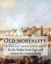 Old Mortality. by