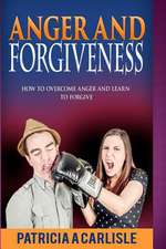 Anger and Forgiveness