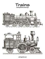 Trains Coloring Book for Grown-Ups 1